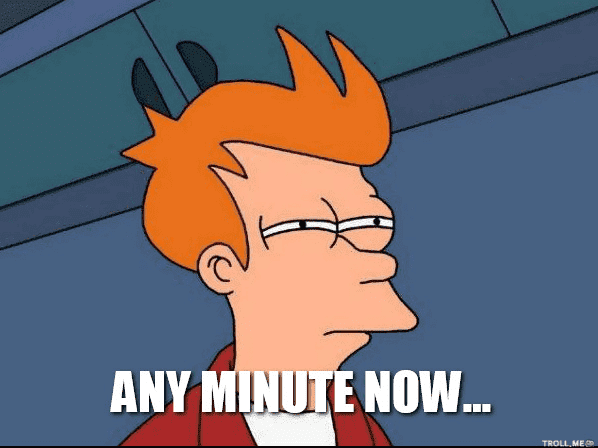 any-minute-now.png