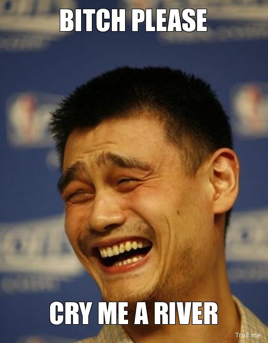 b*ch-please-cry-me-a-river.jpg