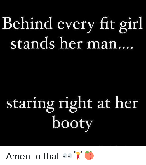 behind-every-fit-girl-stands-her-man-staring-right-at-27083078.png