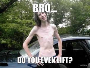 bro-do-you-even-lift-thumb.jpg