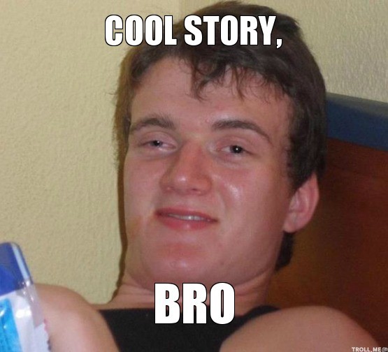 cool-story-bro.jpg