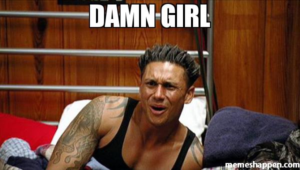 Damn-GIRL--meme-33667.jpg