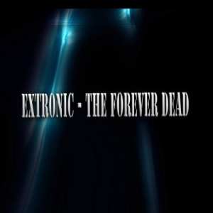 extronic-the-forever-dead.jpg