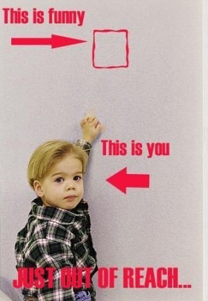 funny-you-out-of-reach.jpg