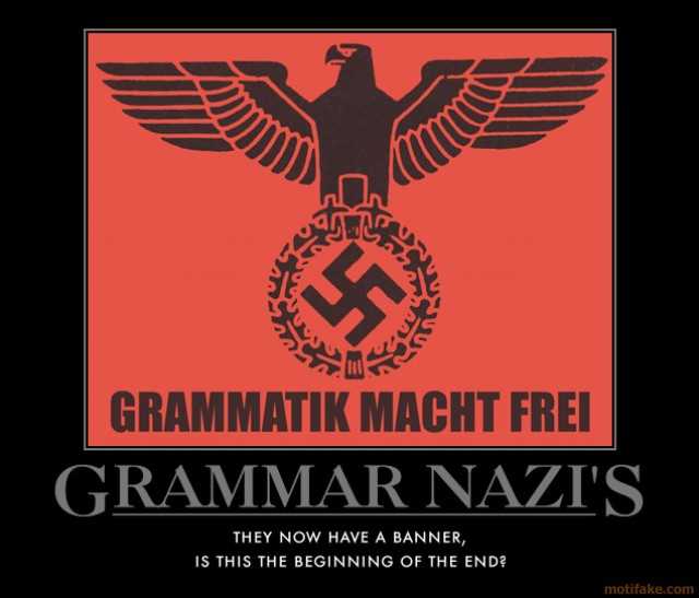 grammar-nazis-may-god-be-on-our-side-help-demotivational-poster-1286289486.jpg