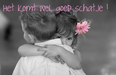 Het%20komt%20wel%20goed%20schatje.jpg