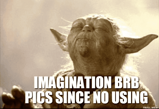 imagination-brb-pics-since-no-using.png