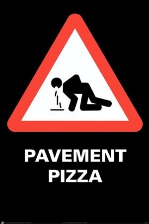 lghwr1041+caution-vomit-ahead-pavement-pizza-alert-poster.jpg