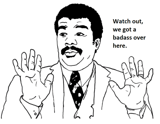 Neil-deGrasse-Tyson-we-got-a-bad-ass-over-here-meme.png