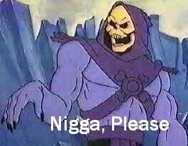 niggaplease.jpg