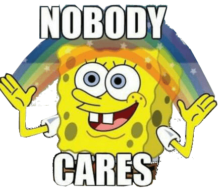 Nobody_Cares.png