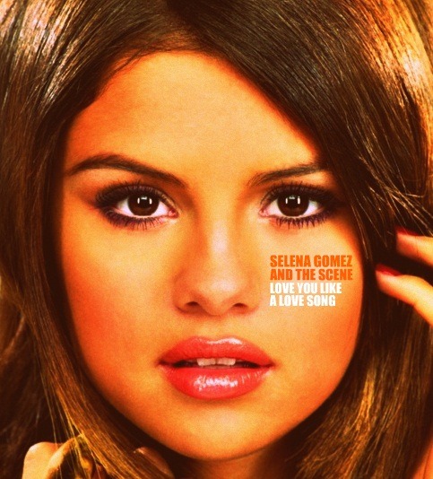 Selena%2BGomez%2B%2526%2BThe%2BScene%2B-%2BLove%2BYou%2BLike%2BA%2BLove%2BSong.jpg
