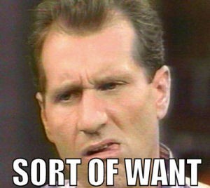 sort_of_want.jpg