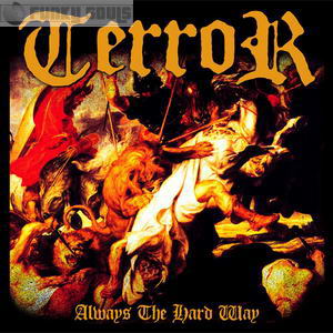 TerrorAlwaysTheHardWay2006.jpg
