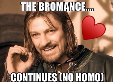 the-bromance-continues (1) (1).jpg