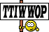 TTIWWOP.gif