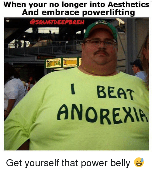 when-your-no-longer-into-aesthetics-and-embrace-powerlifting-savatdeepbrem-30568774.png