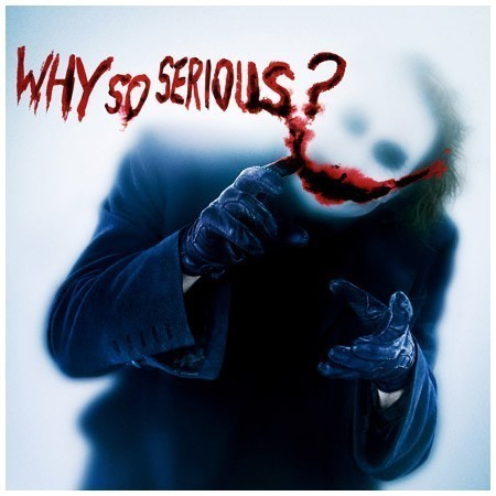 why-so-serious.jpg