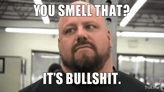 you-smell-that-its-bullshit.png
