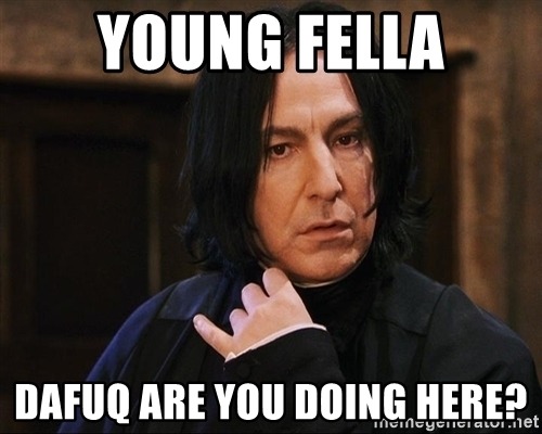 young-fella-dafuq-are-you-doing-here.jpg