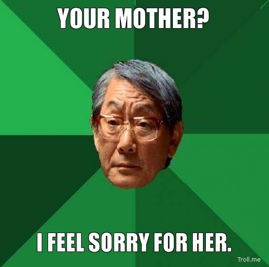 your-mother-i-feel-sorry-for-her.jpg